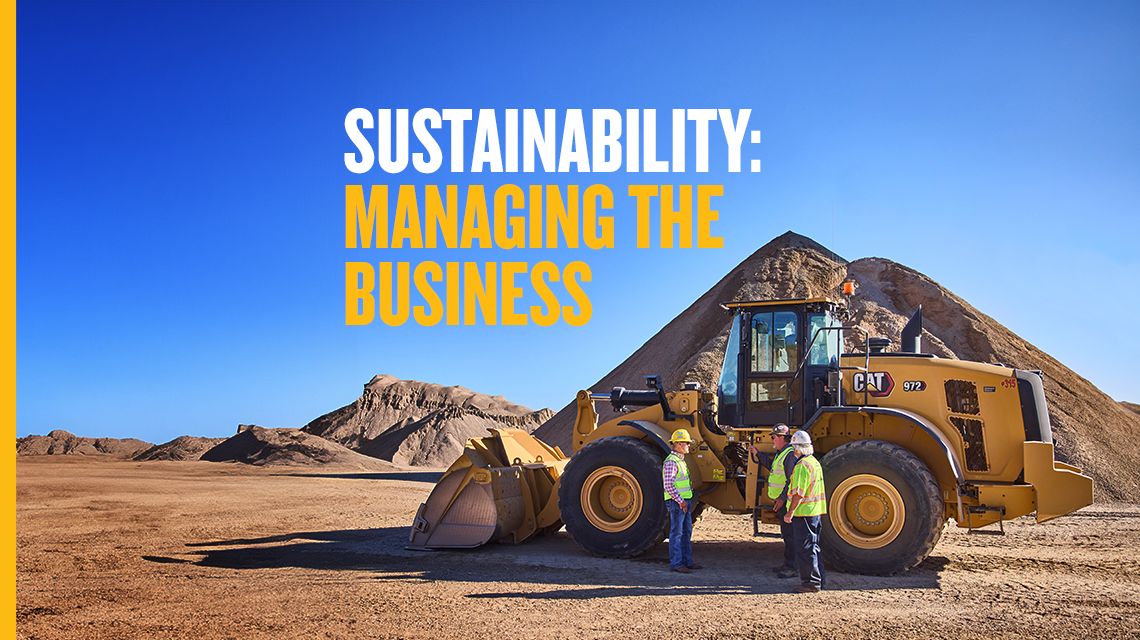 "Sustainability: Managing the Business" text graphic on background image of 972 Wheel Loader