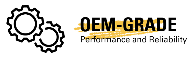 OEM-grade performance