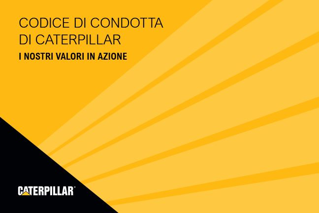 Codice di condotta di Caterpillar - I nostri valori in azione