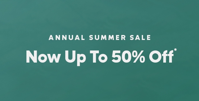 Now Up To 50% Off*