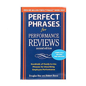 Perfect Phrases for Performance Reviews Book