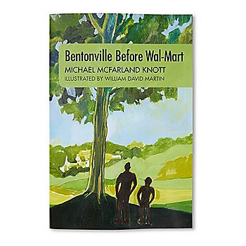 SparkShop Bentonville Before Walmart - Paperback Book