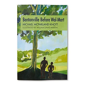 SparkShop Bentonville Before Walmart - Paperback Book