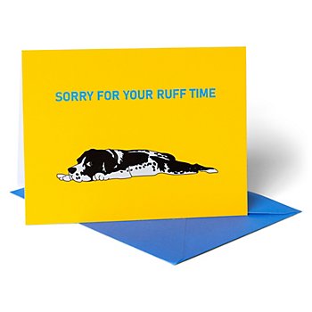 SparkShop Sorry For Your Ruff Time Card