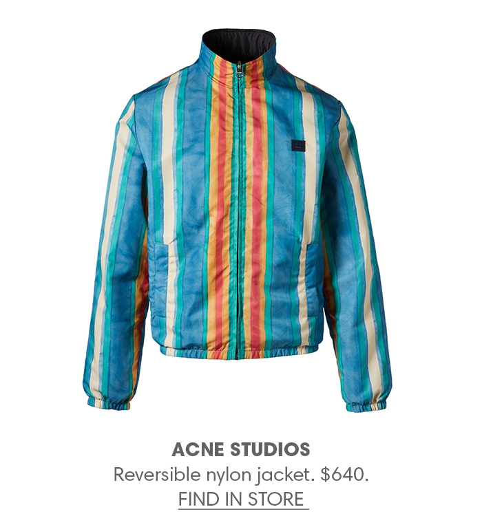 Holt Renfrew image of ACNE STUDIOS Reversible nylon jacket. $640. FIND IN-STORE