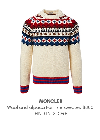 Holt Renfrew image of MONCLER Wool and alpaca Fair Isle sweater. $800. FIND IN-STORE