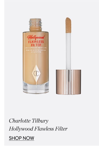 Holt Renfrew image of CHARLOTTE TILBURY. Hollywood Flawless Filter. SHOP NOW