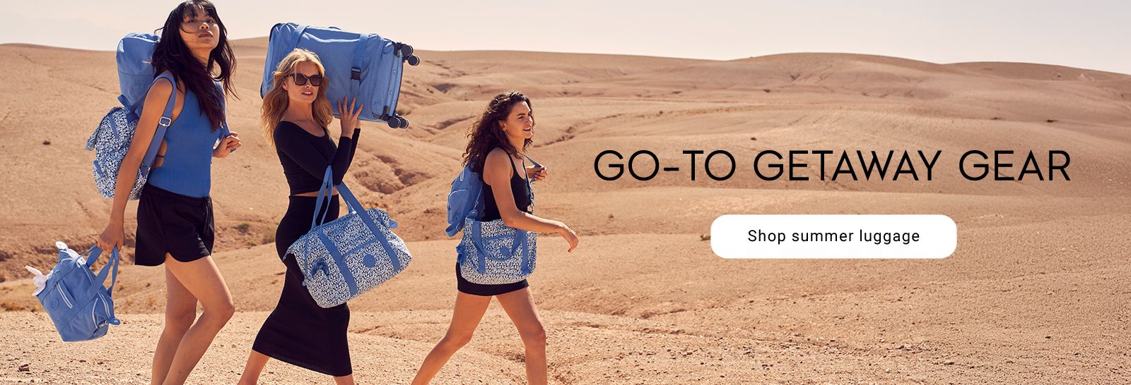 GO-TO GETAWAY GEAR