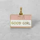 Product Two Tails Pet Company 'Good Girl' Pet ID Tag