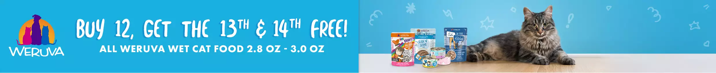 Weruva logo with "Buy 12 get the 13th and 14th free, all Weruva wet cat food 2.8-3oz" text