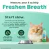 TropiClean® Fresh Breath® Dental Water Additive for Cats, 8oz image thumbnail 5