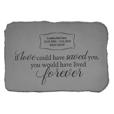 Product Kay Berry If Love Could Have Saved You Personalized Pet Memorial Stone