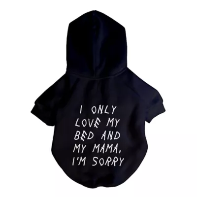 Fresh Pawz "I only love my bed and my Mama. I'm sorry." Puppy Hoodie - Image 1