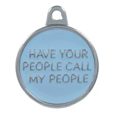 Product TagWorks® "Have Your People Call My People" Blue Circle Pet ID Tag