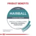 Royal Canin Hairball Care Dry Cat Food 3LB image thumbnail 7