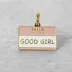 Two Tails Pet Company 'Good Girl' Pet ID Tag image thumbnail 5