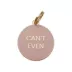Two Tails Pet Company 'Can't Even' Pet ID Tag image thumbnail 1