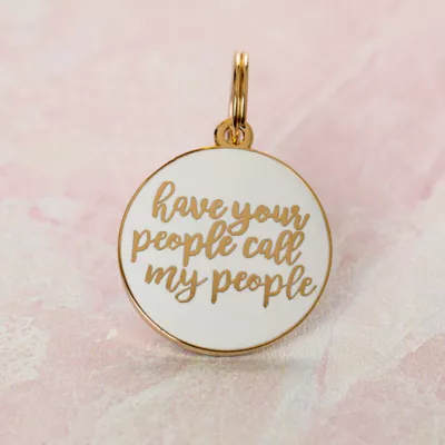 Product Two Tails Pet Company 'Have Your People Call My People' Pet ID Tag