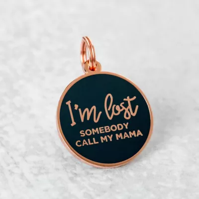 Product Two Tails Pet Company 'I'm Lost, Somebody Call My Mama' Pet ID Tag