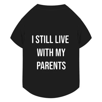 "I Still Live With My Parents" Pet Black T-Shirt, Multiple Sizes, XS-XL - Image 1