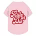 Pink Ride or Die Pet T-Shirt, Multiple Sizes, XS-XL image thumbnail 1