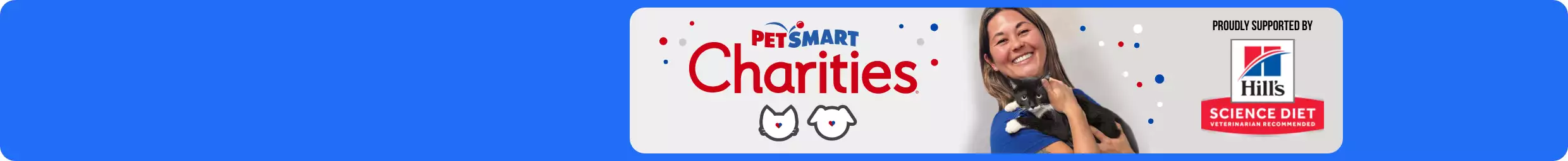 PetSmart Charities logo woman smiling holding a cat Hill's Science Diet logo 