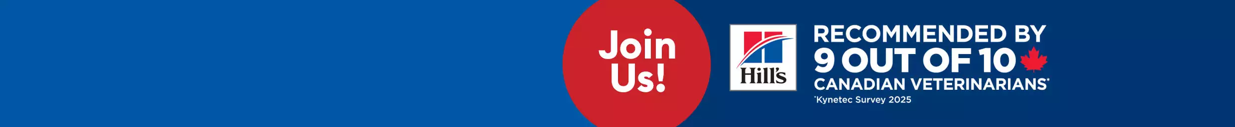 recommended by 9 out of 10 canadian veterinarians, join us!
