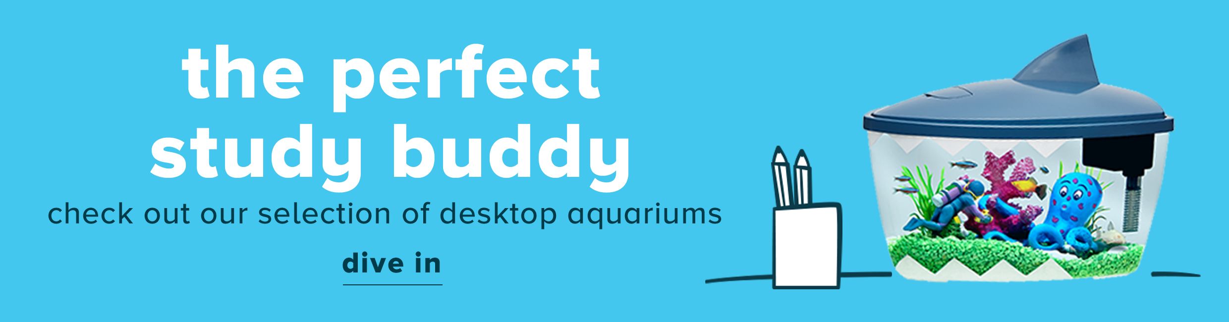 The perfect study buddy- check out our selection on desktop aquariums
