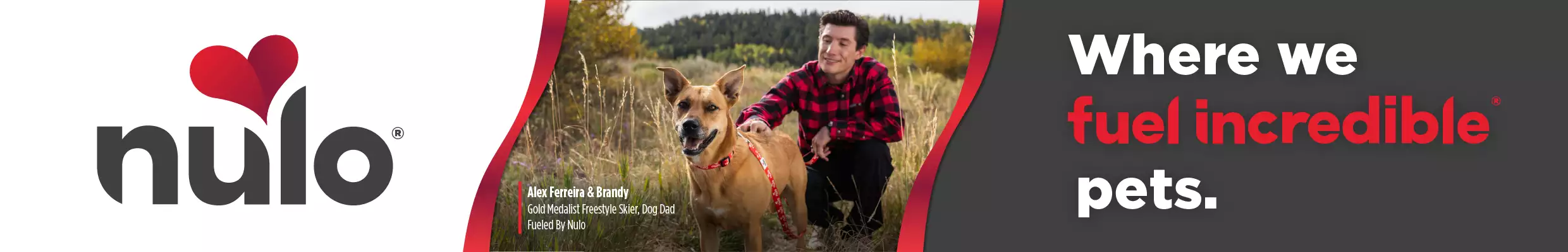 Nulo logo, where we fuel incredible pets text. Alex Ferrelra next to dog Brandy in a field.