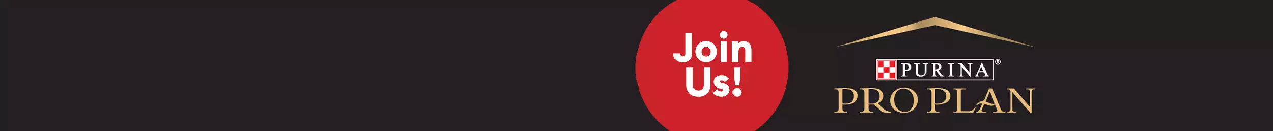 join us callout next to purina pro plan logo