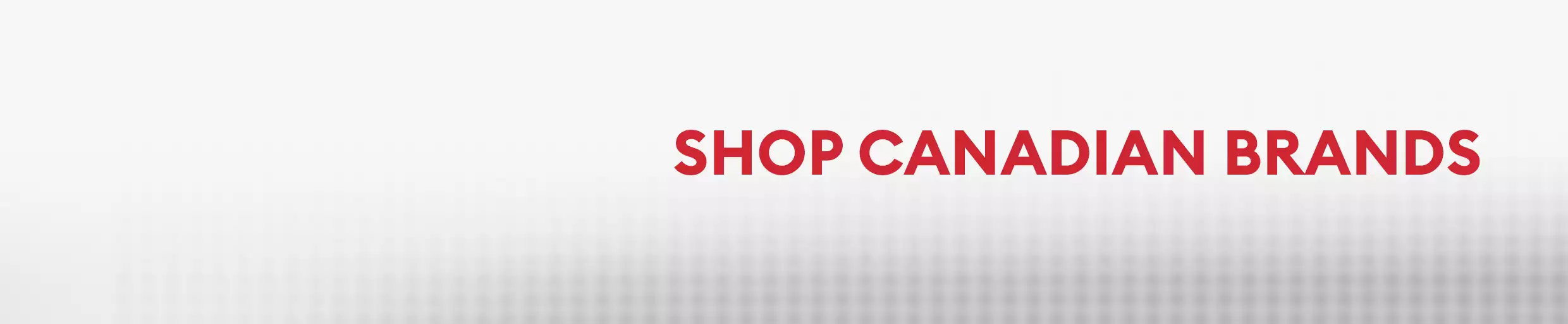 Shop Canadian brands banner