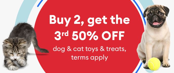 Toys & Treats promo buy 2, get the 3rd 50% off, mix & match dog & cat