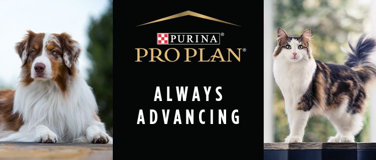 Purina Pro Plan. Always Advancing. Dog and Cat.