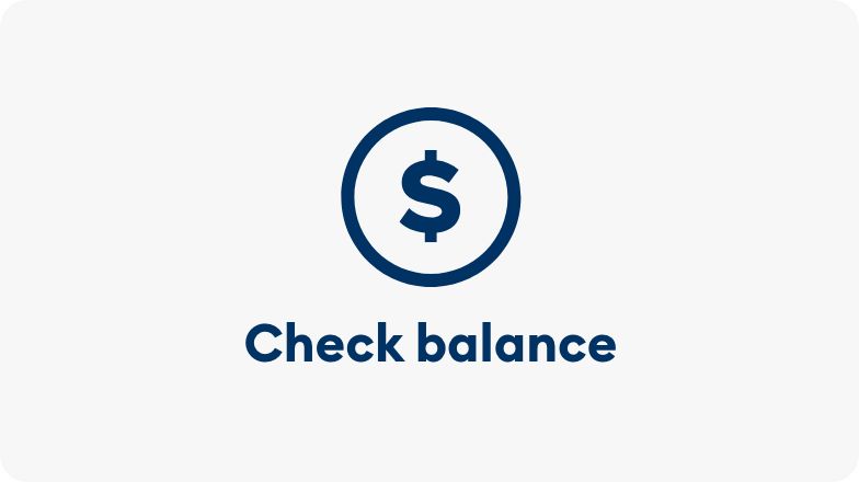 Dollar symbol and the words Check Balance