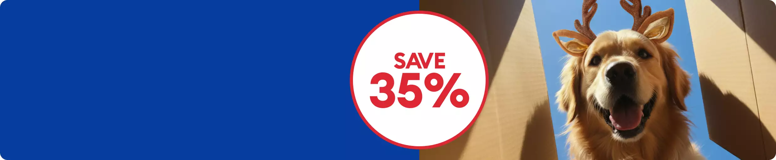 A Golden Retriever wearing reindeer antlers peeking into an open box and the text 'save 35%'