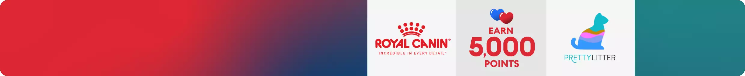 5,000 pts ($10 back in savings) on $50+ on Royal Canin AND PrettyLitter thru 4/6*