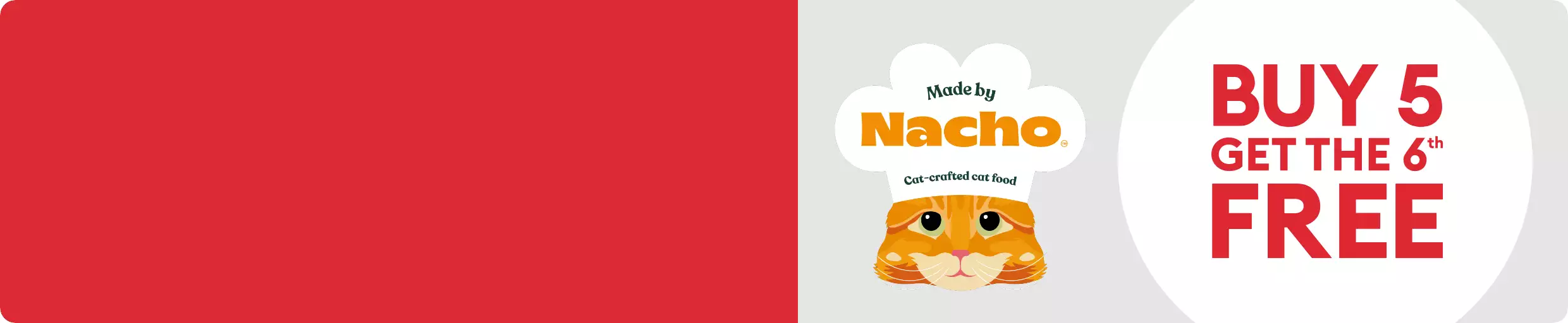Made by Nacho logo & buy 5, get the 6th free callout