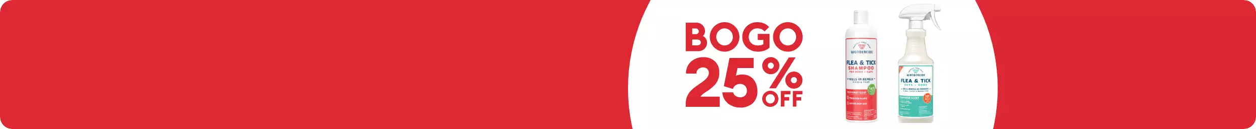 BOGO 25% OFF callout & flea & tick shampoo & spray