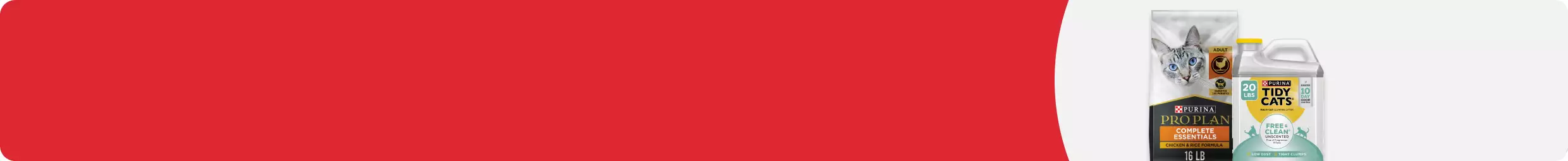 Pro Plan Complete Essentials cat food bag and a Tidy Cats 20lb jug of Free & Clean litter with a red banner