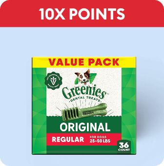 10X points & a value pack of GREENIES dental treats