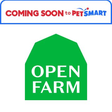 coming soon to petsmart callout with open farm brand logo