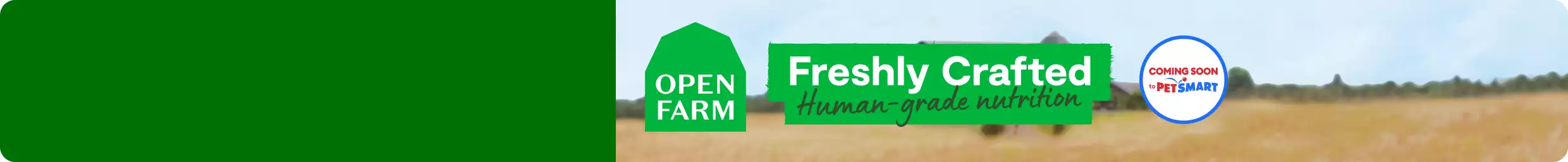 Open Farm logo and Coming Soon to PetSmart lockup on a background of a field