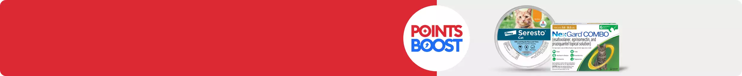 POINTS BOOST badge with Seresto & NexGard cat flea & tick products