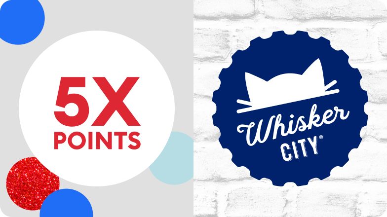 5X points callout and the Whisker City logo