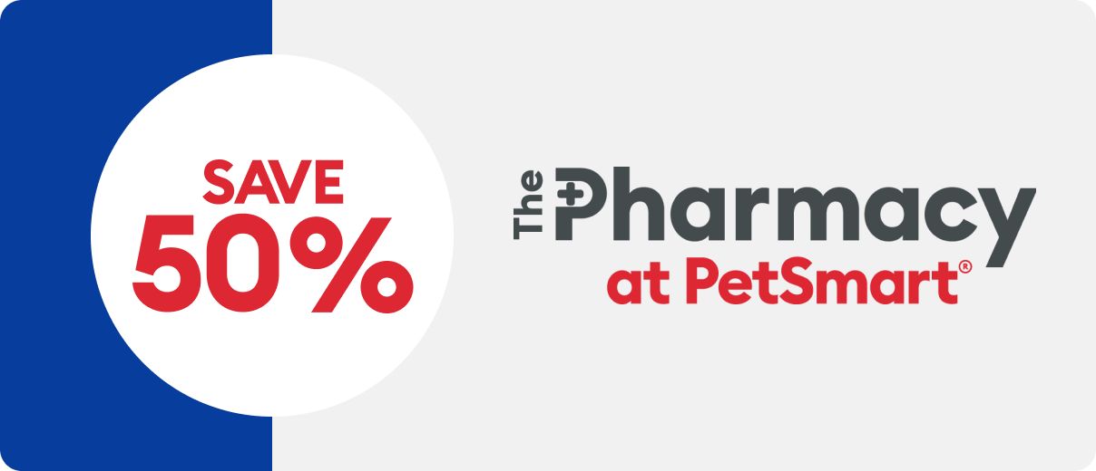The Pharmacy at PetSmart lockup and save 50% callout