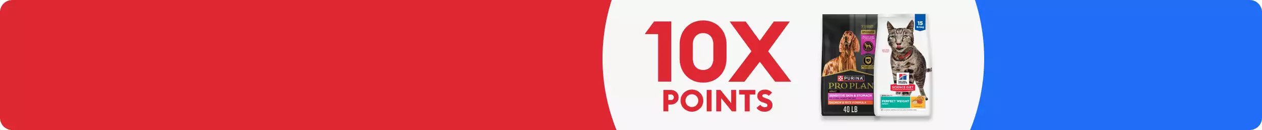 A badge that says "10X points" and a bag of dog food and a bag of cat food
