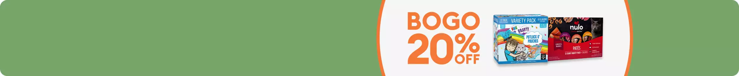 BOGO 20% OFF shown with Weruva & Nulo variety packs