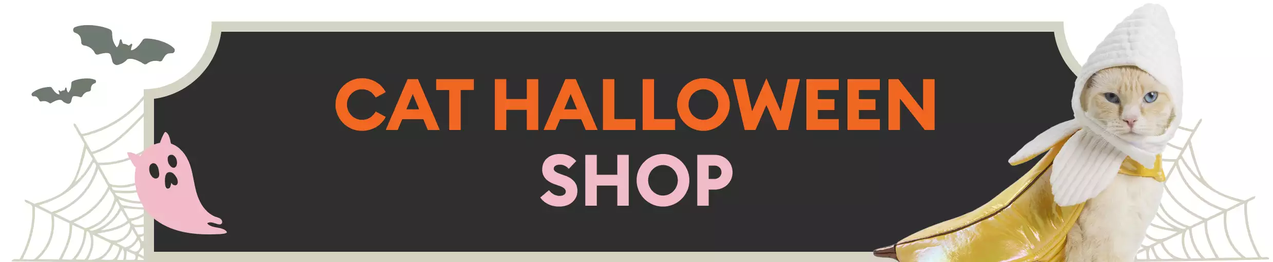 Cat Halloween Shop message with bats, cobweb & ghost graphics and cat in banana costume