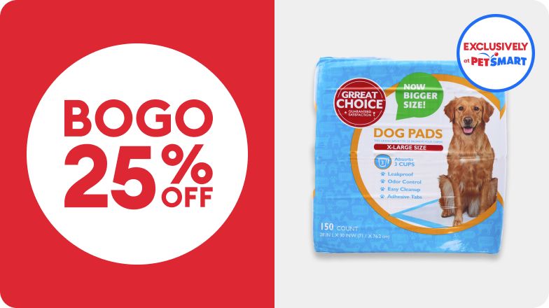 BOGO 25% OFF callout, Exclusively at PetSmart badge & Great Choice dog pads