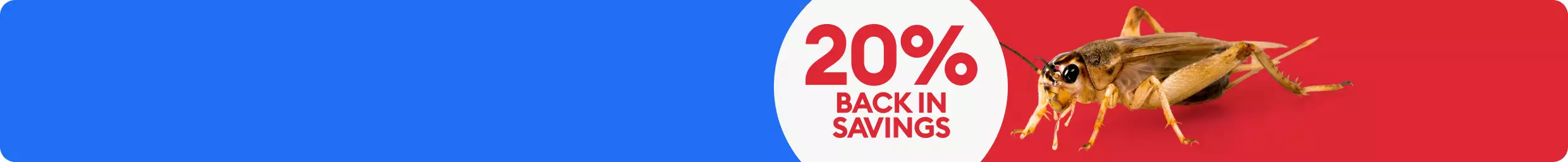 Cricket shown with 20% BACK IN SAVINGS on red background